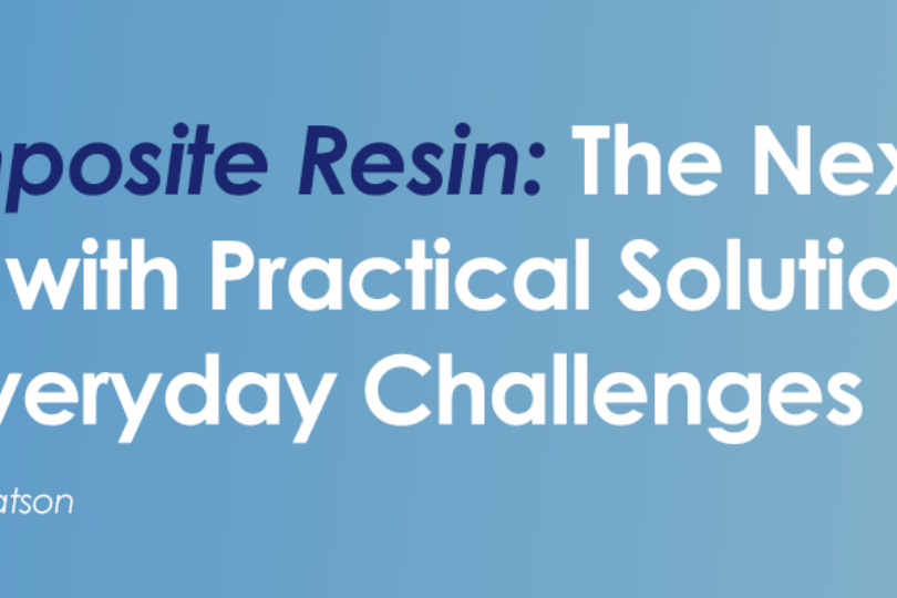 Composite Resin: Practical Solutions for Everyday Challenges